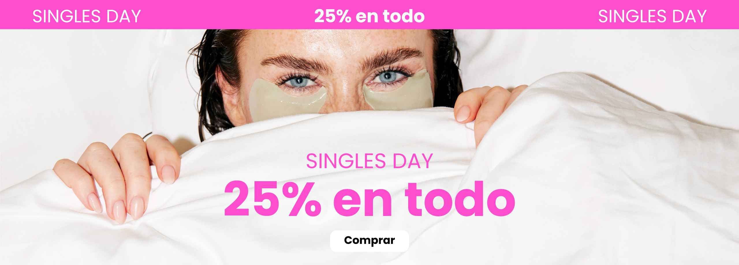 Singles Day – 25% Dto en Todo